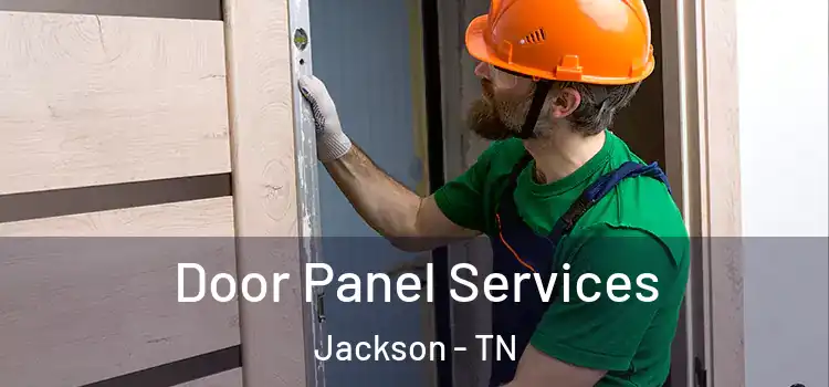 Door Panel Services Jackson - TN