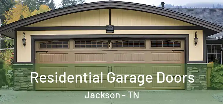  Residential Garage Doors Jackson - TN